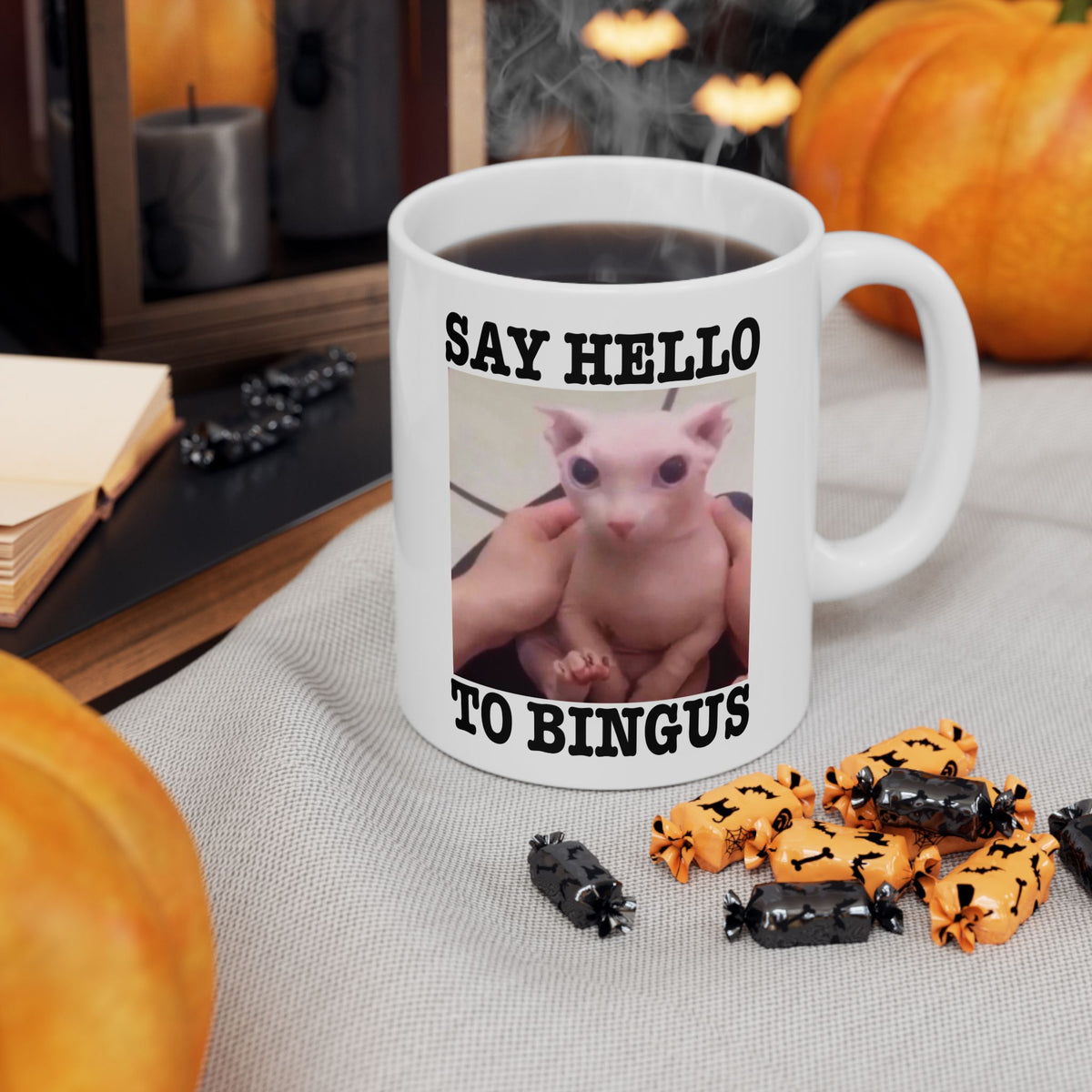 Say Hello To Bingus Mug
