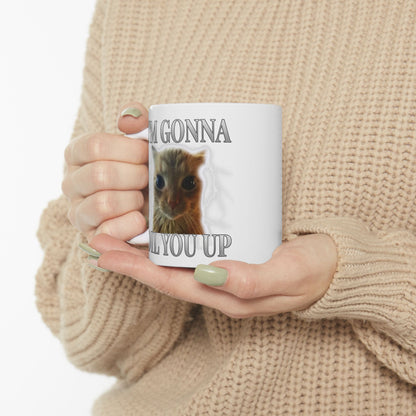 I'm Gonna Oil You Up Mug