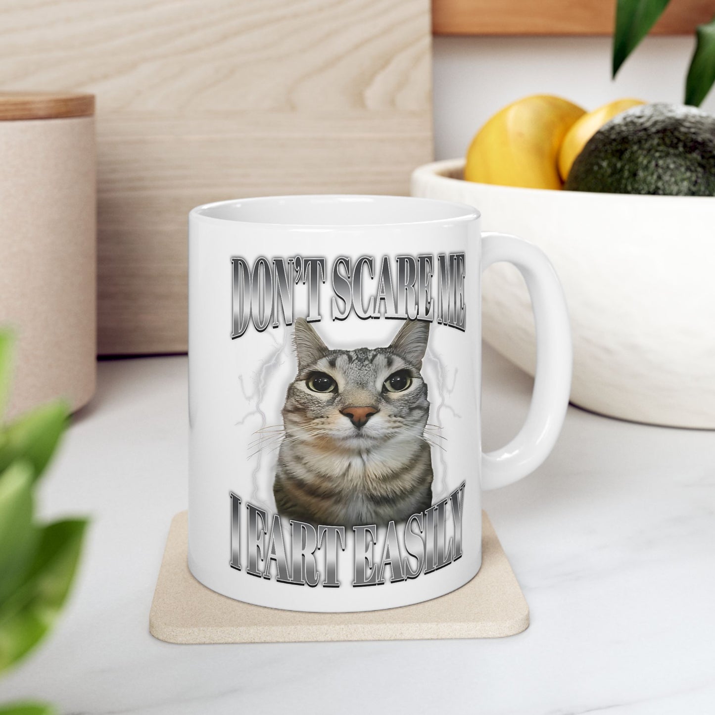 Don't Scare me I Fart Easily Mug