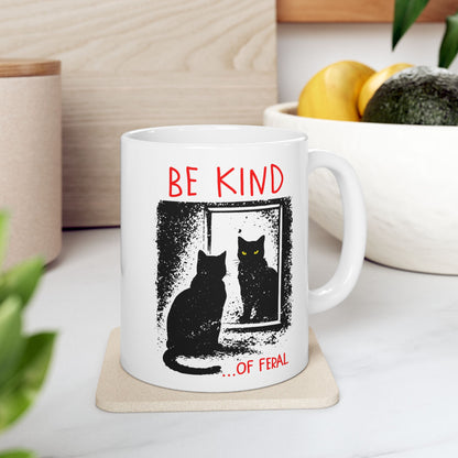 Be Kind of Feral Black Cat Mug