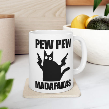 Pew Pew Madafakas Mug