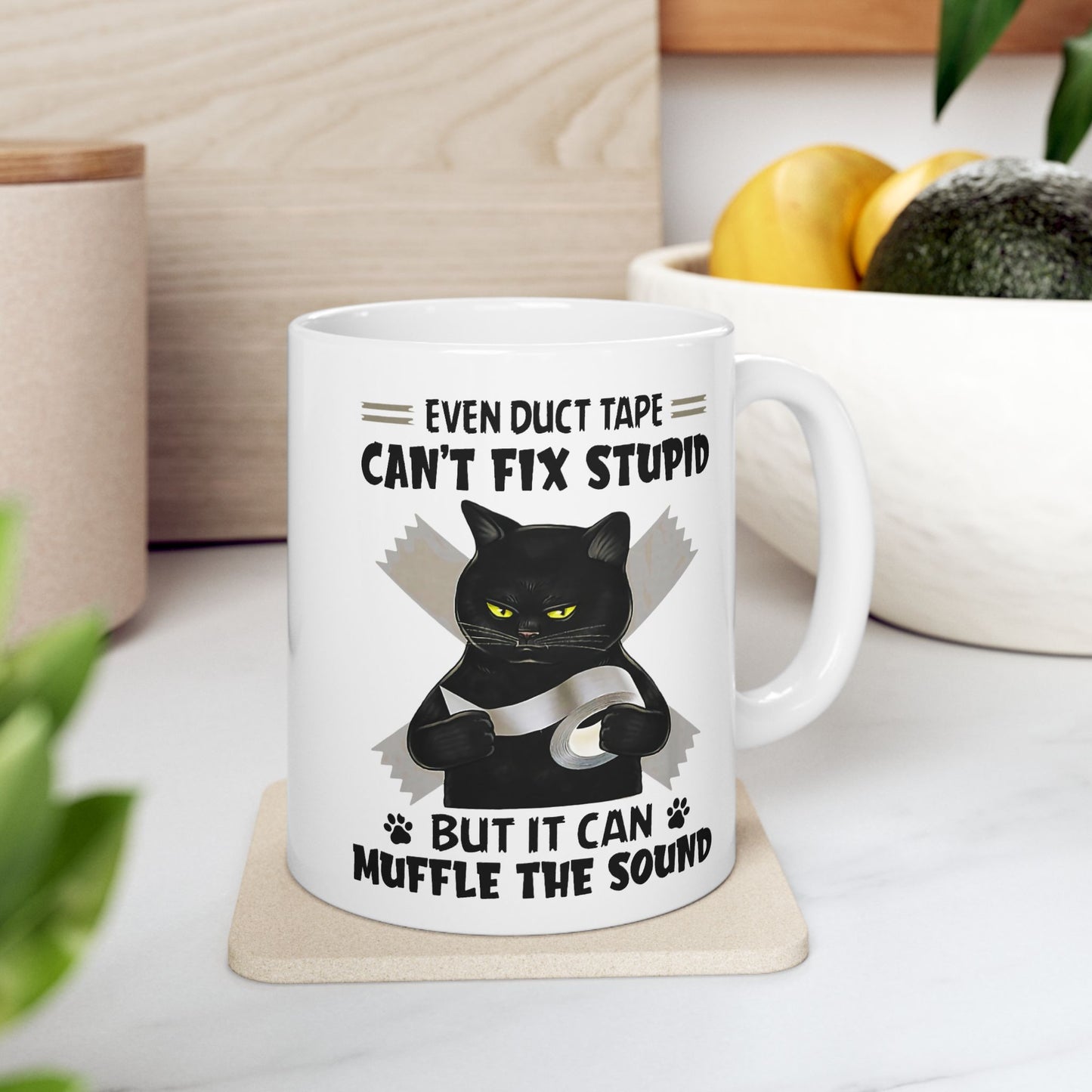 Even Duct Tape Can't Fix Stupid Mug