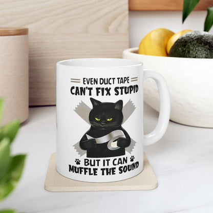 Even Duct Tape Can't Fix Stupid Mug
