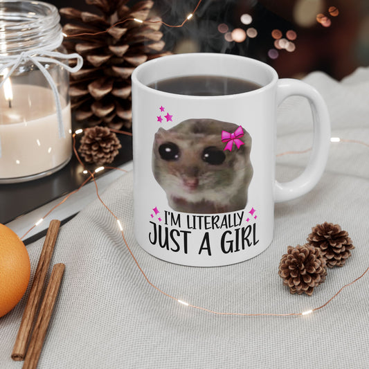 I'm Literally Just a Girl Mug