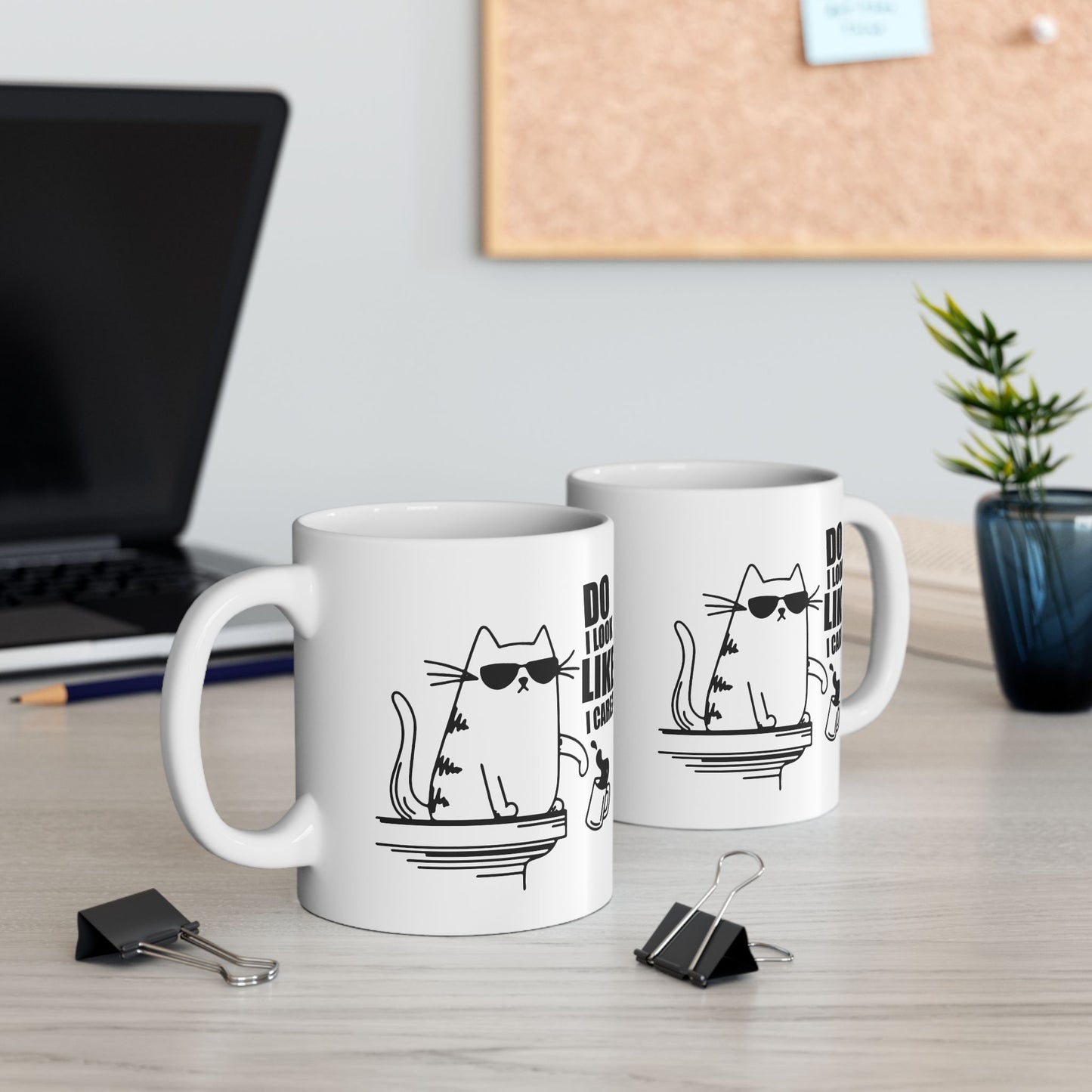 Do I Look  Like I Care Mug