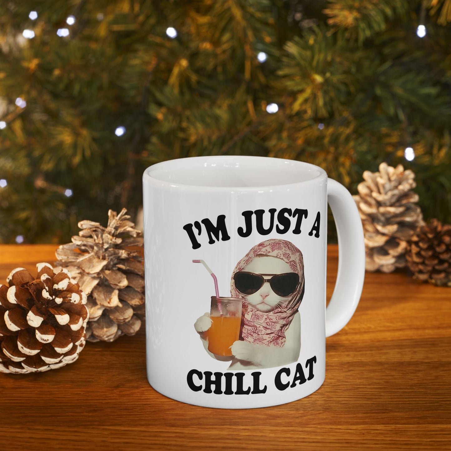 I'm Just A Chill Cat Mug