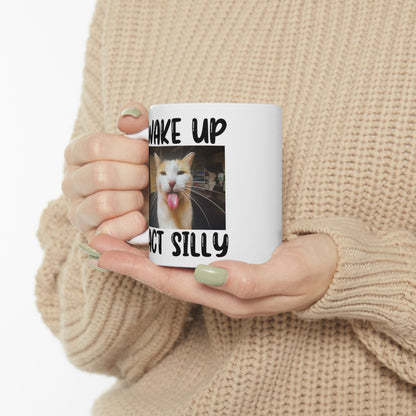 Wake Up Act Silly Mug