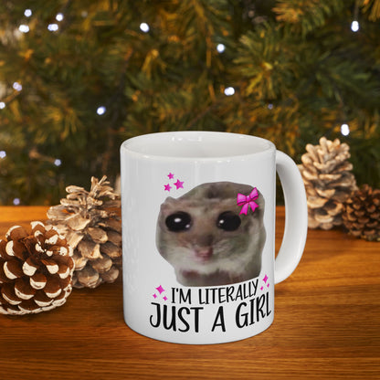 I'm Literally Just a Girl Mug