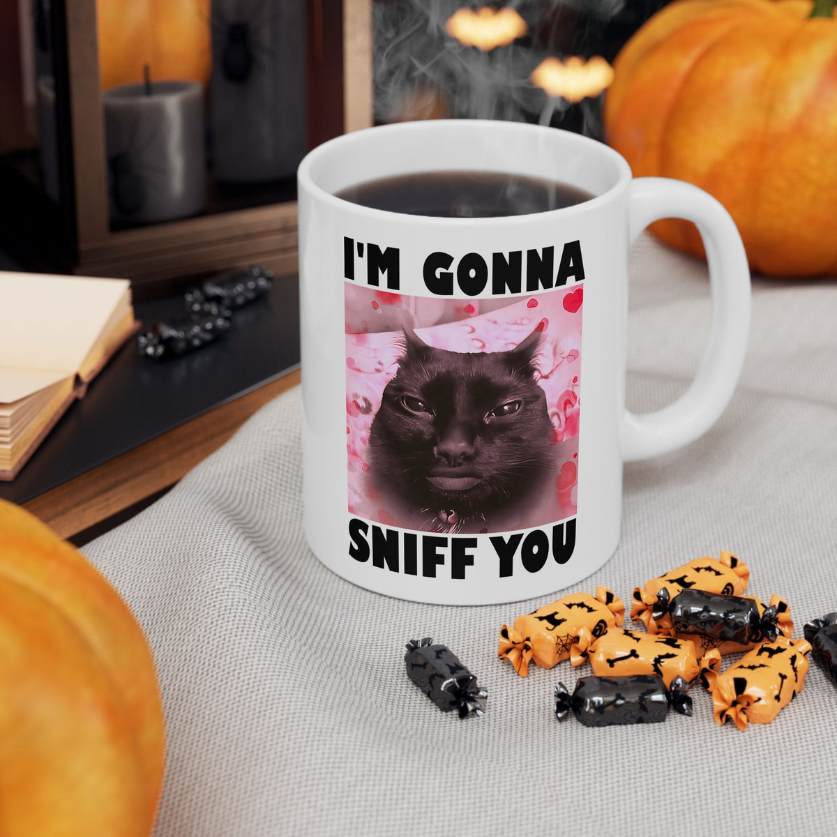 I'm Gonna Sniff You Mug