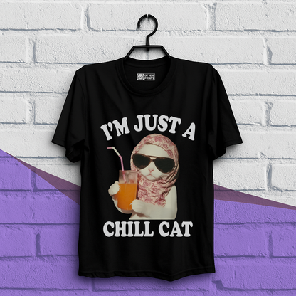 I'm Just A Chill Cat T-Shirt