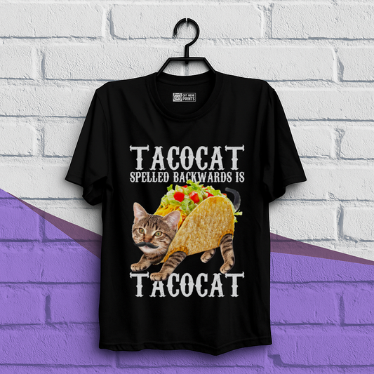 Taco Cat Spelled Backwards is Tacocat T-Shirt
