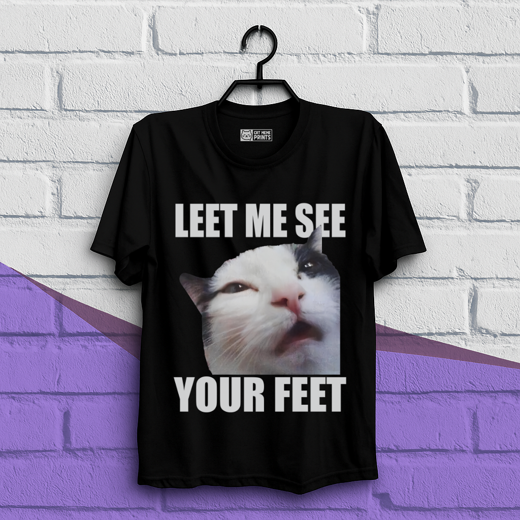 Let me See your Feet T-Shirt