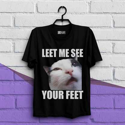 Let me See your Feet T-Shirt