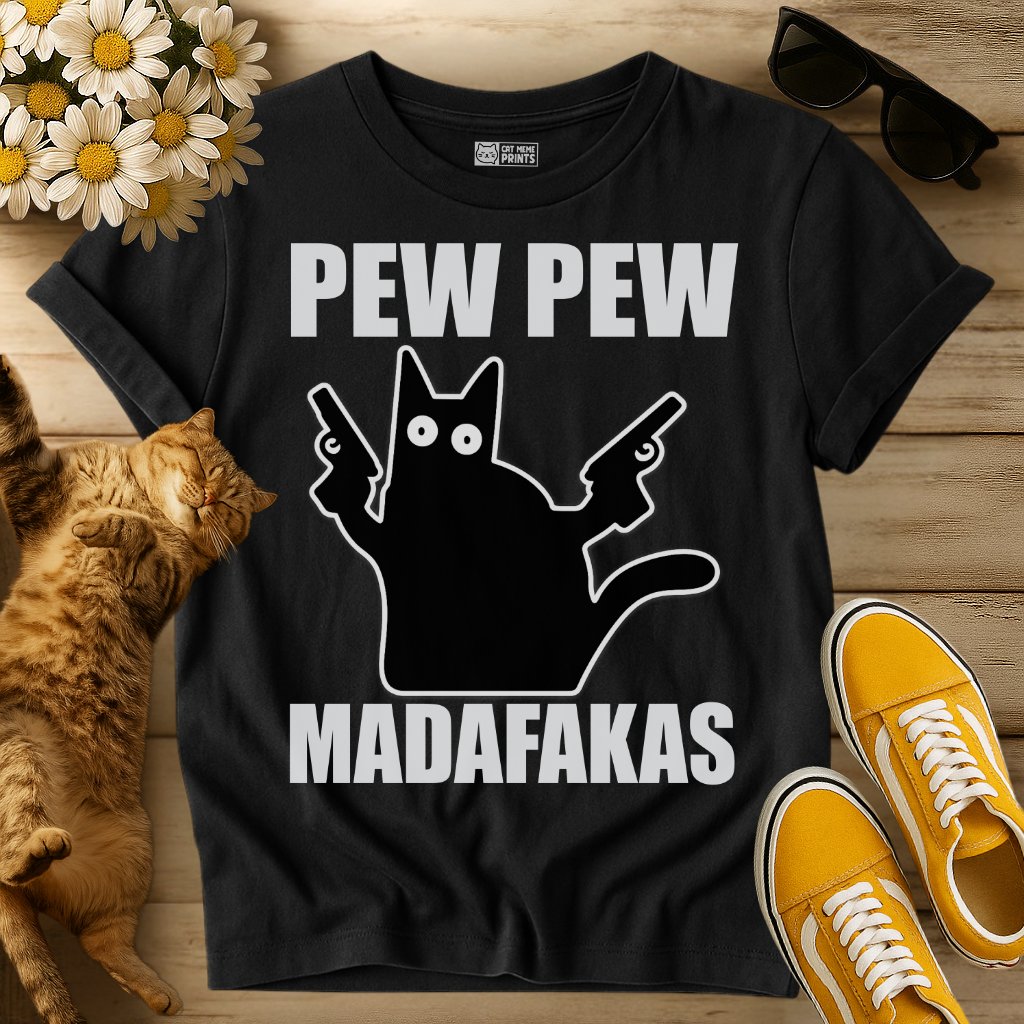 Pew Pew Madafakas T-Shirt