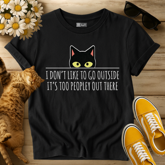 I Don't Like to Go Outside Cat T-Shirt