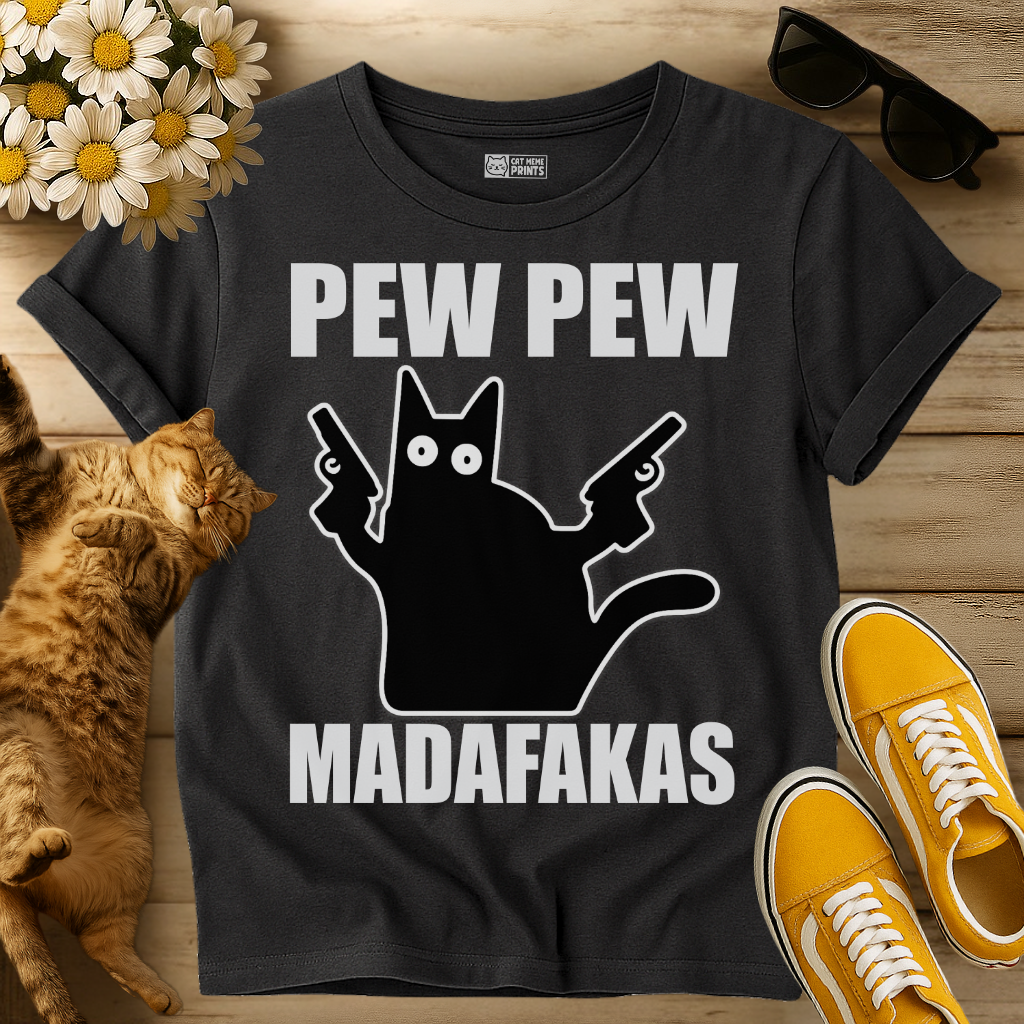 Pew Pew Madafakas T-Shirt
