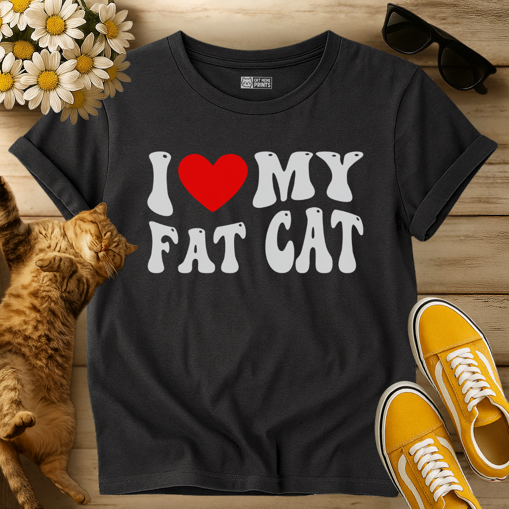 I Love My Fat Cat T-Shirt