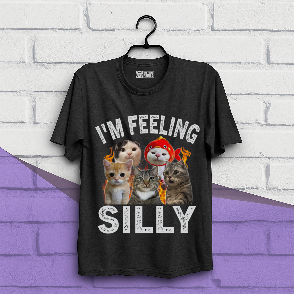 I'm feeling Silly T-Shirt