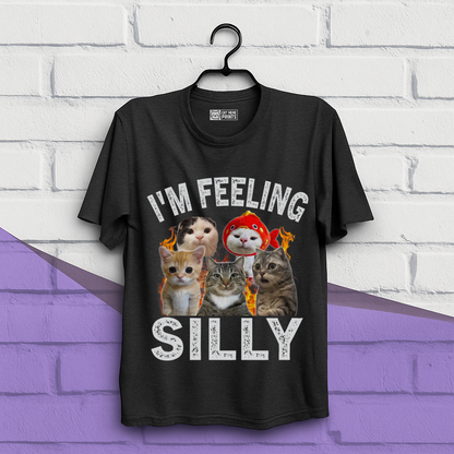 I'm feeling Silly T-Shirt