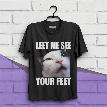 Let me See your Feet T-Shirt
