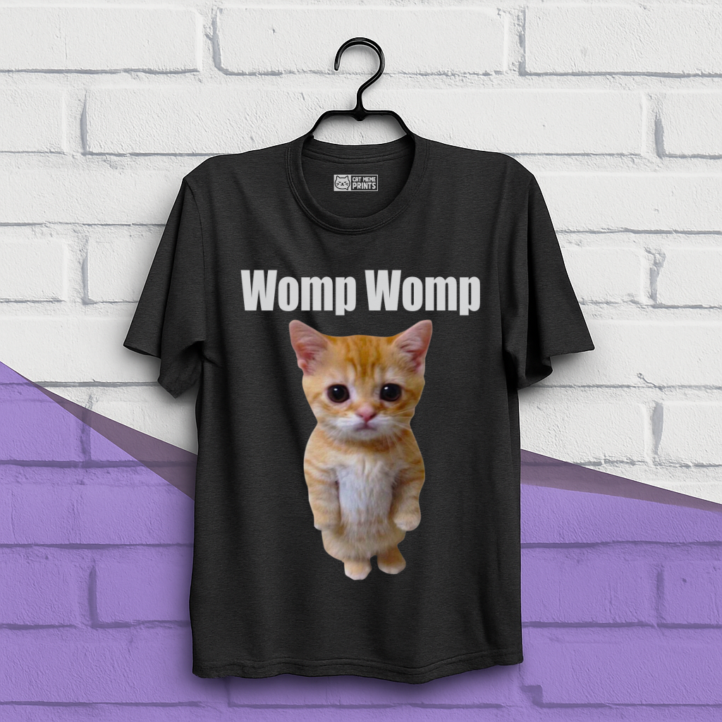 Womp Womp Cat Sad T-Shirt