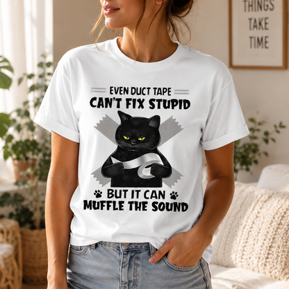 Even Duct Tape Can't Fix Stupid Cat T-Shirt