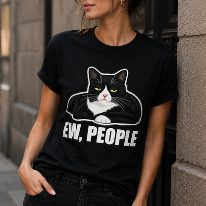 Ew, People Cat T-Shirt