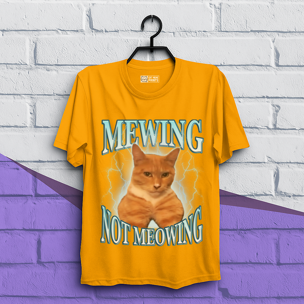 Mewing Not Meowing T-Shirt