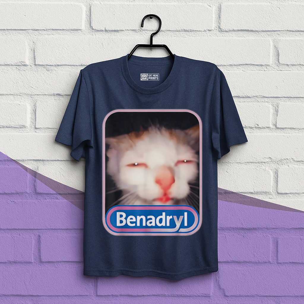 Benadryl Cat Meme T-Shirt
