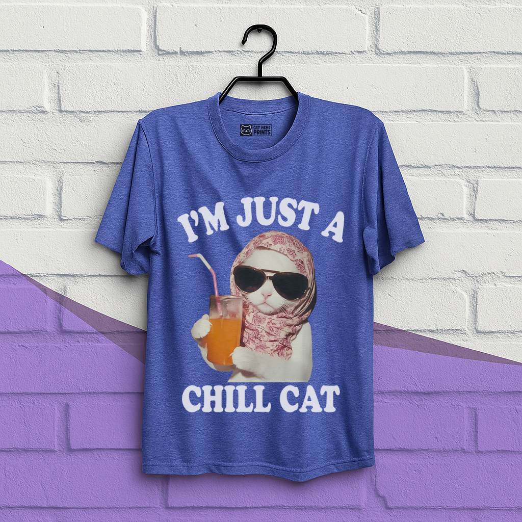 I'm Just A Chill Cat T-Shirt