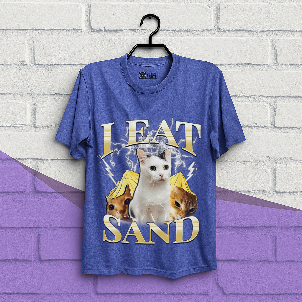 I Eat Sand T-Shirt
