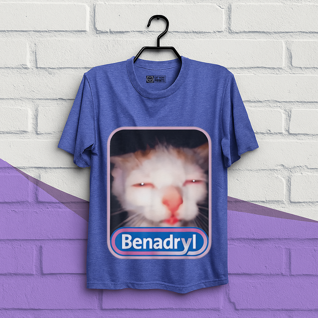 Benadryl Cat Meme T-Shirt