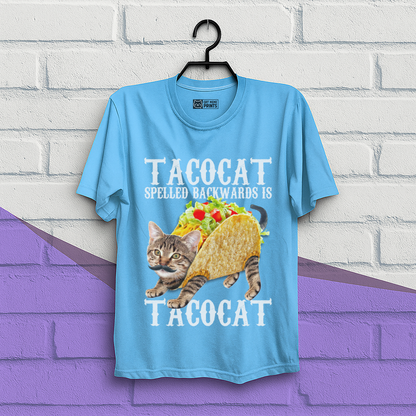 Taco Cat Spelled Backwards is Tacocat T-Shirt