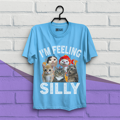I'm feeling Silly T-Shirt