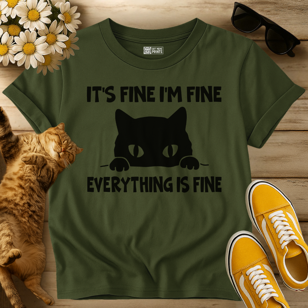 It's Fine I'm Fine Everything Is Fine T-Shirt