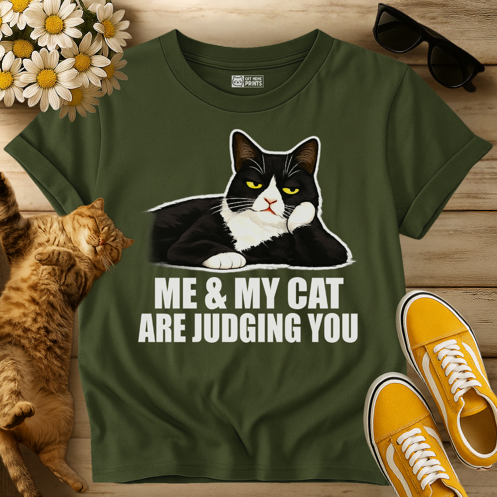 Me & My Cat Are Judging You T-Shirt