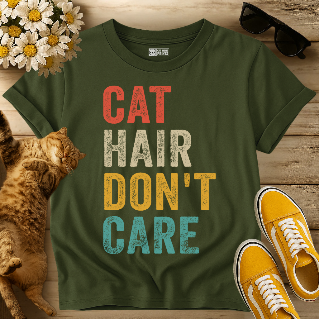 Cat Hair Don't Care T-Shirt