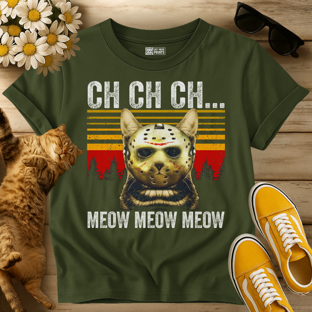 Ch Ch Ch Meow Meow Meow T-Shirt