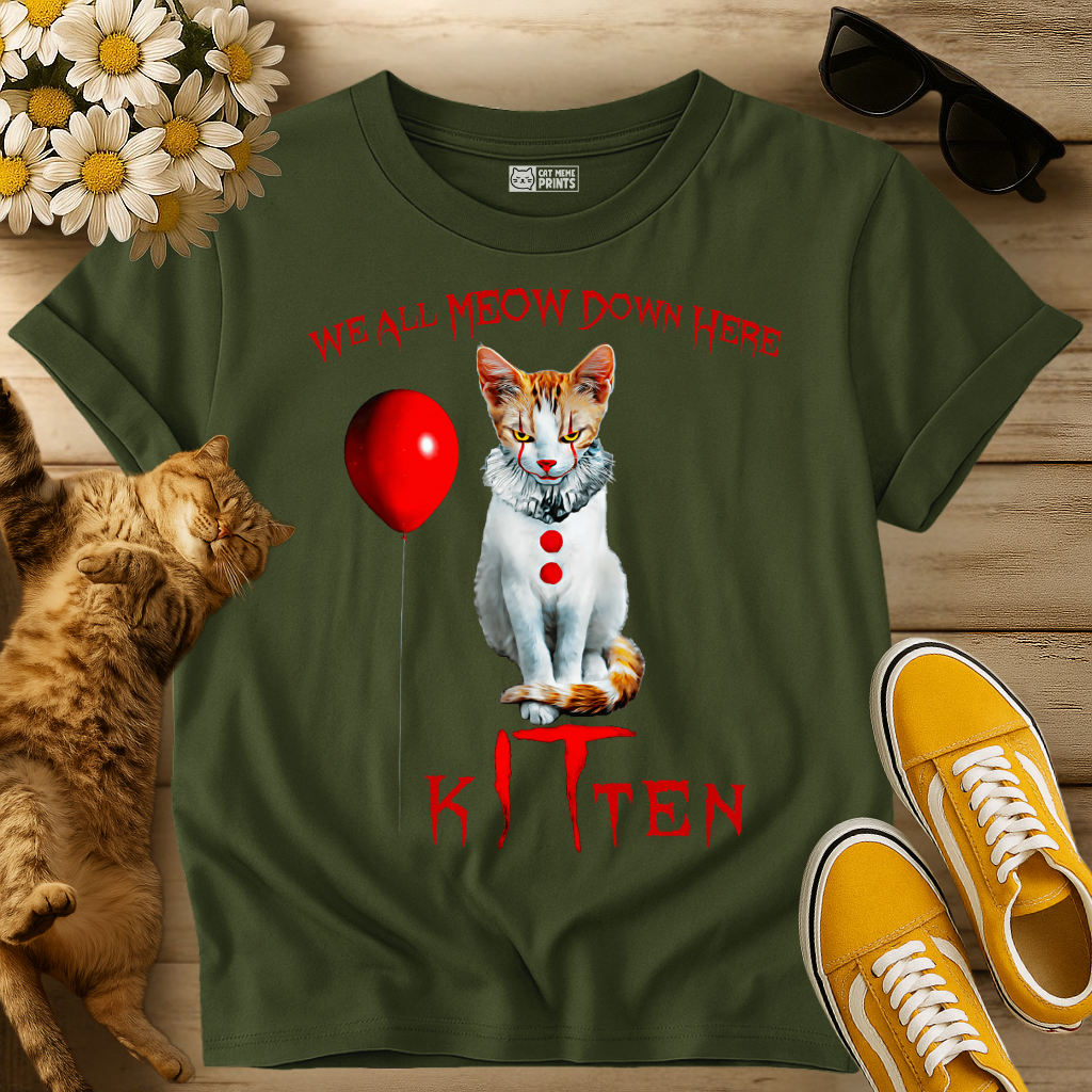 Kitten Clown We All Meow Down here T-Shirt