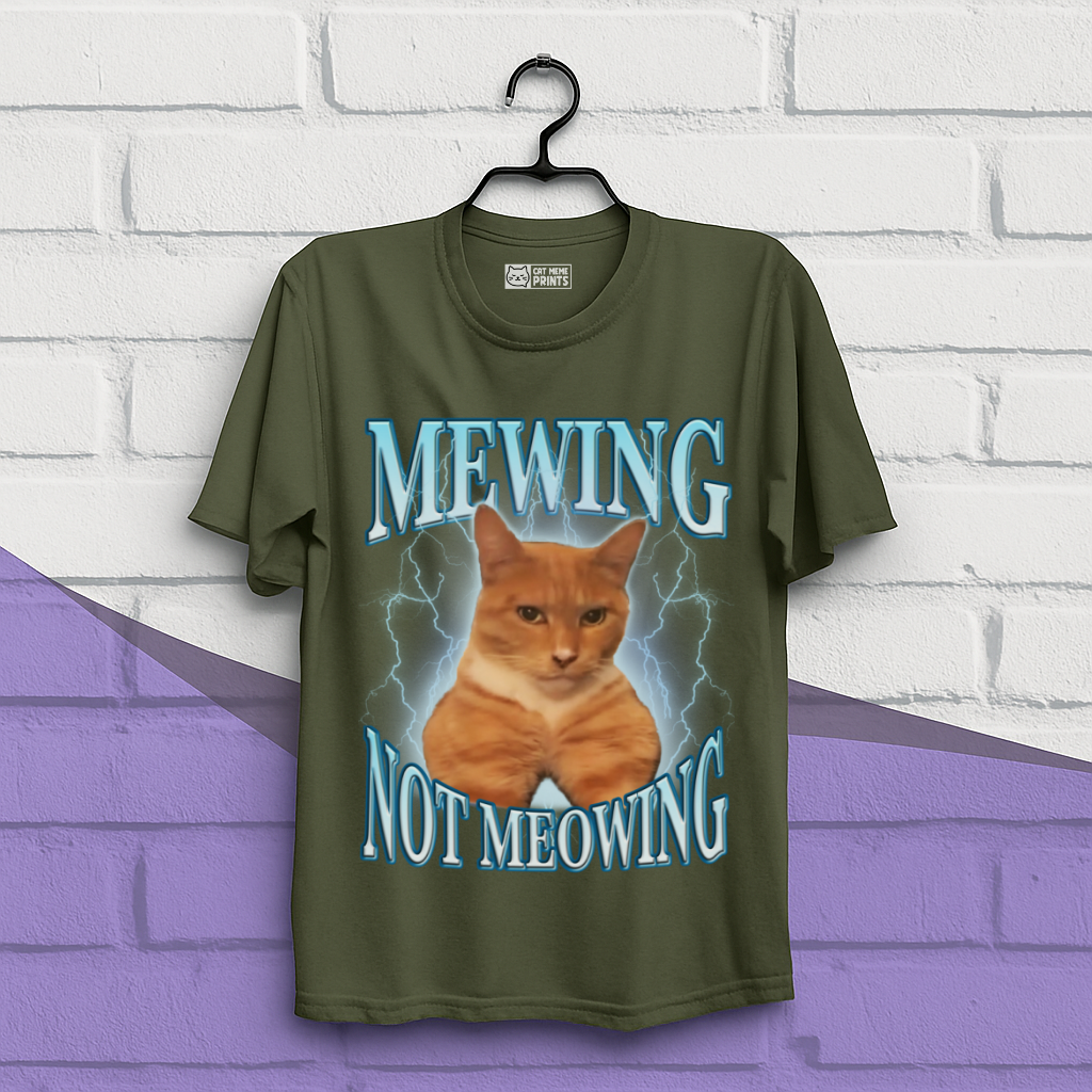 Mewing Not Meowing T-Shirt