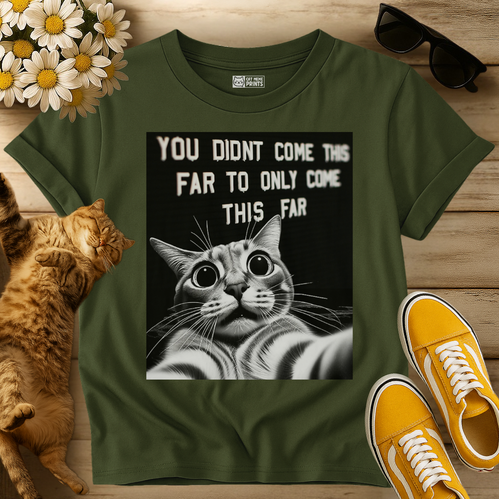 Cat Selfie With Motivational Quote T-Shirt