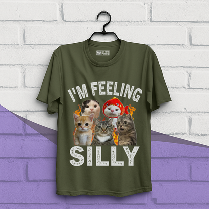 I'm feeling Silly T-Shirt