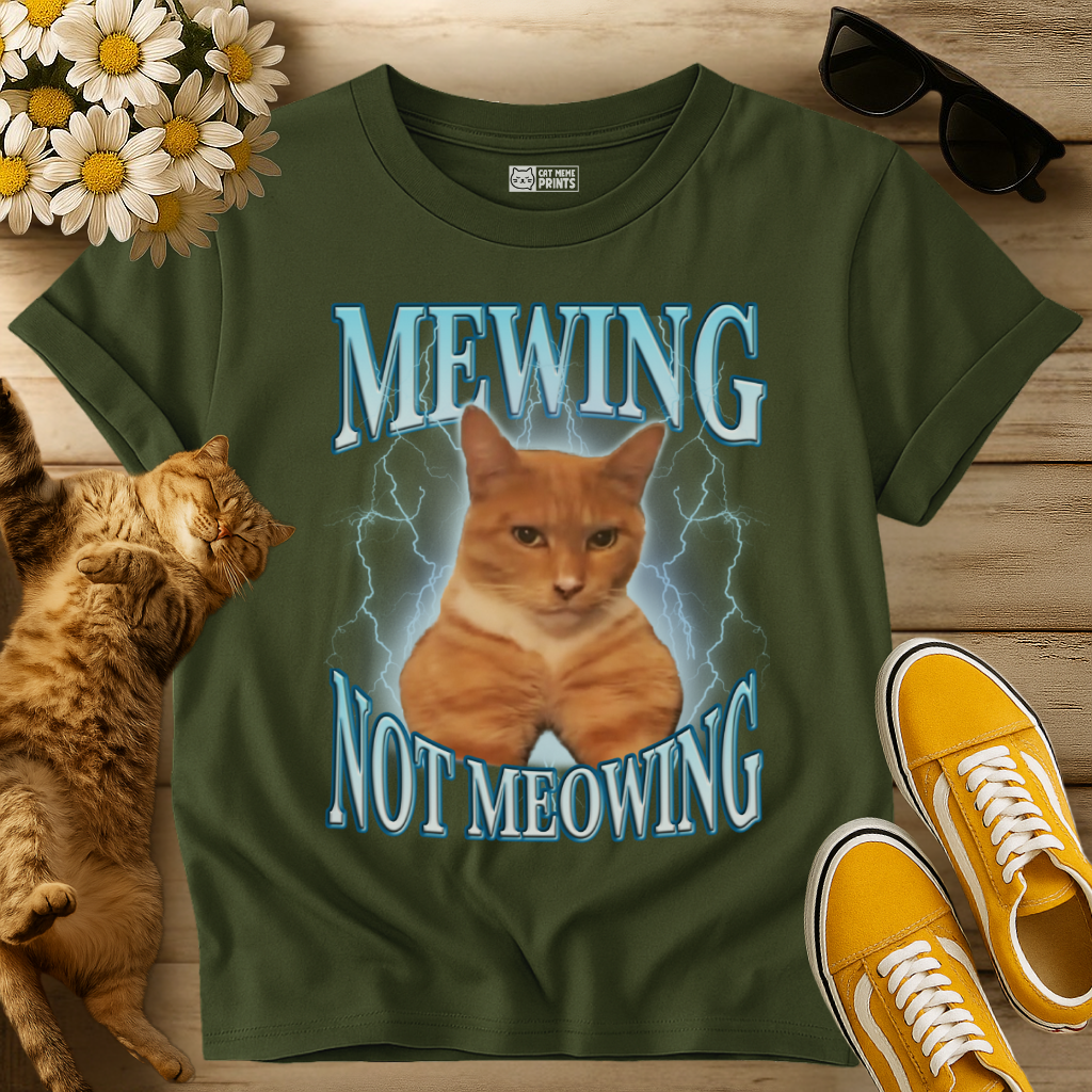 Mewing Not Meowing T-Shirt