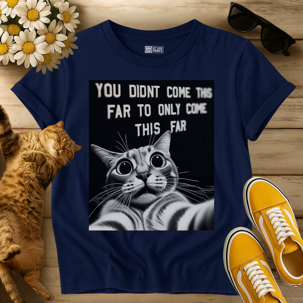 Cat Selfie With Motivational Quote T-Shirt