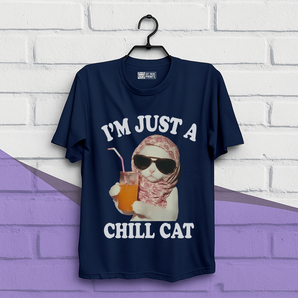 I'm Just A Chill Cat T-Shirt