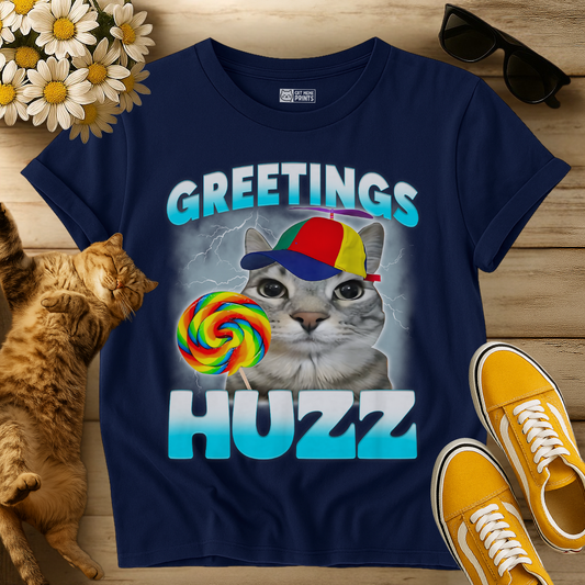 Greetings Huzz Cat T-Shirt