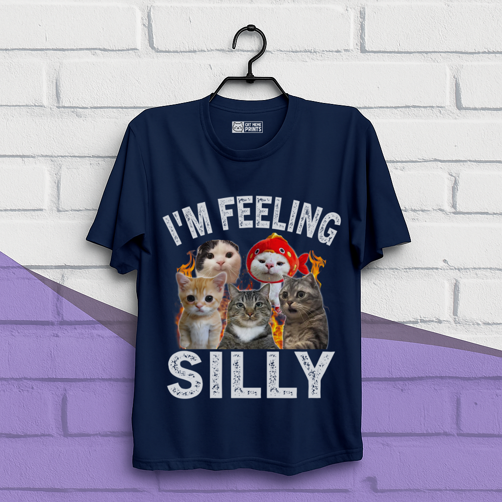I'm feeling Silly T-Shirt