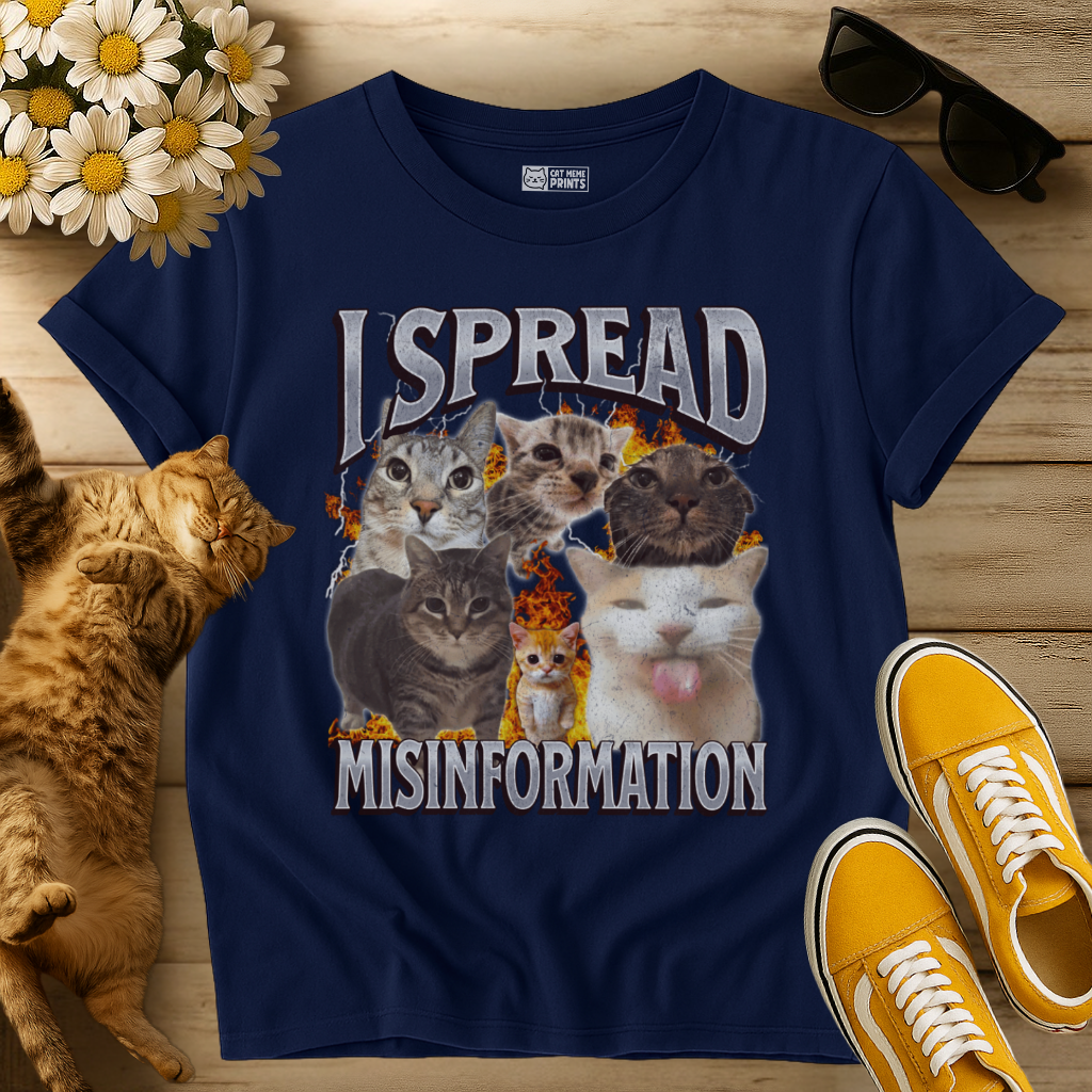 I Spread Misinformation T-Shirt