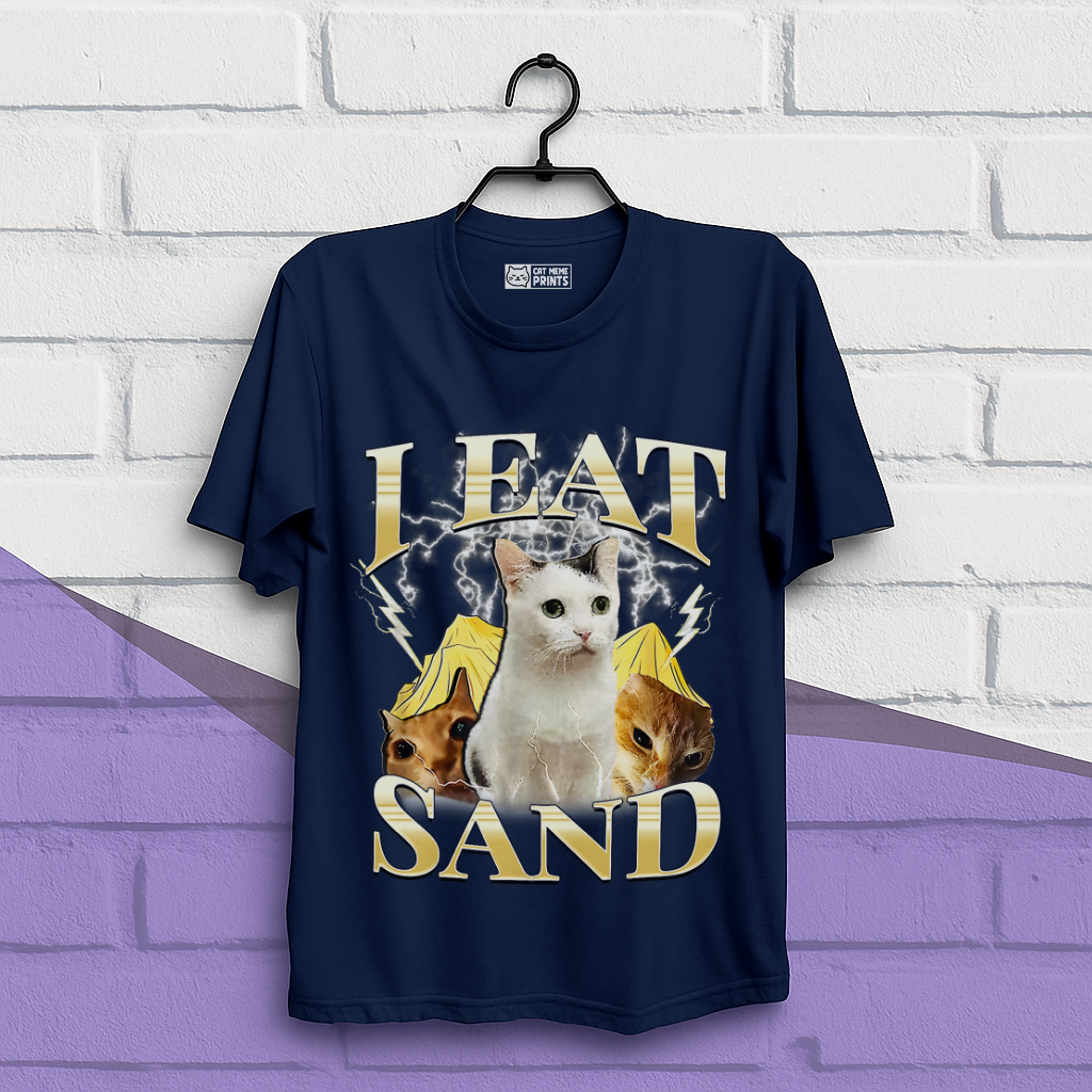 I Eat Sand T-Shirt