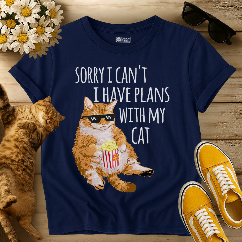Sorry I Can't I Have Plans With My Cat T-Shirt